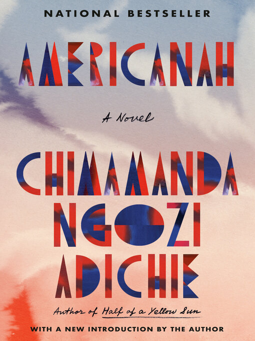 Title details for Americanah by Chimamanda Ngozi Adichie - Available